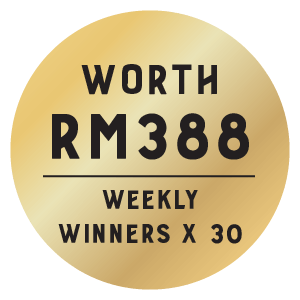 Worth RM388 | Weekly Winners x 30